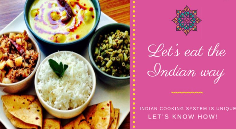 Let’s Eat The Indian Way!!