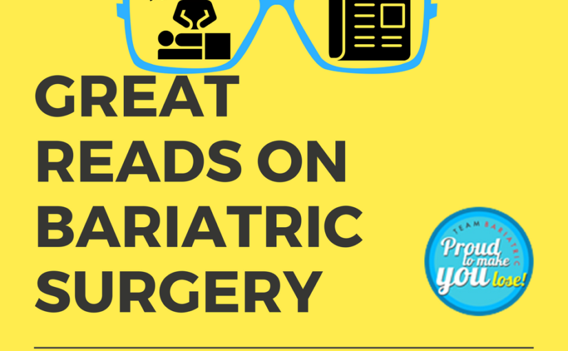 Great reads on Bariatric Surgery