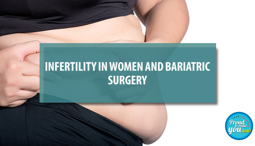 Infertility in Women and Bariatric Surgery