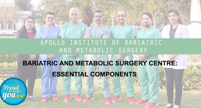 Bariatric and Metabolic Surgery Centre: Essential Components