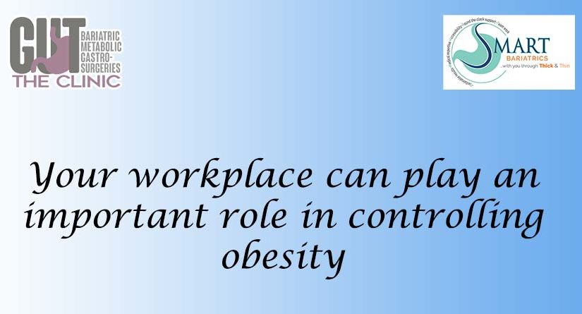 Your Workplace Can Play an Important Role in Controlling Obesity
