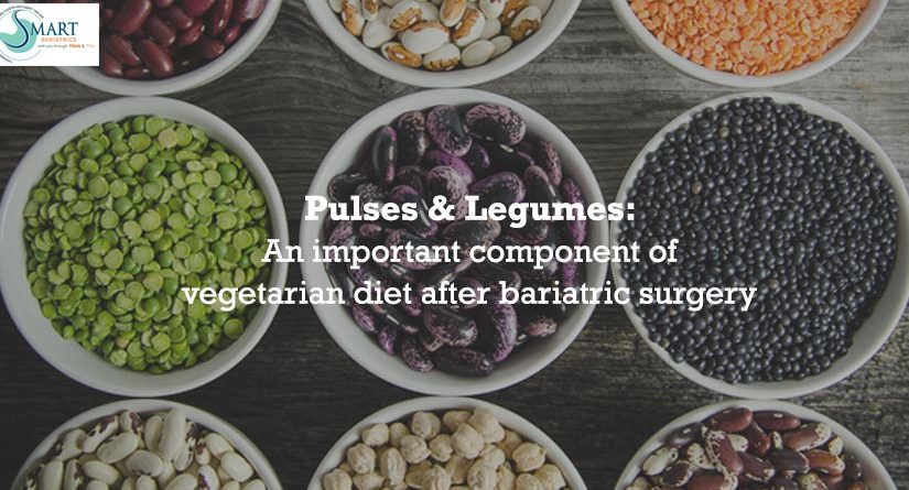 Pulses & Legumes: An important component of vegetarian diet after bariatric surgery