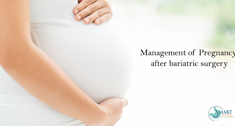 Management of Pregnancy after Bariatric Surgery
