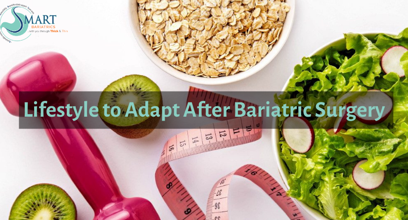 Lifestyle to Adapt After Bariatric Surgery