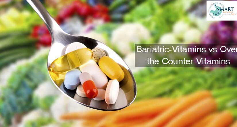 Bariatric-Vitamins vs Over the Counter Vitamins