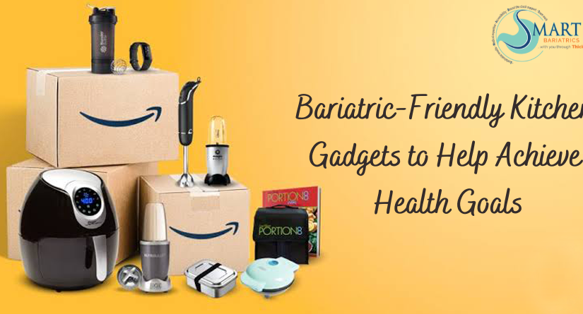 Bariatric-Friendly Kitchen Gadgets to Help Achieve Health Goals