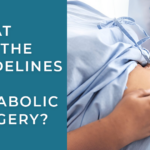 Guidelines for Metabolic Surgery
