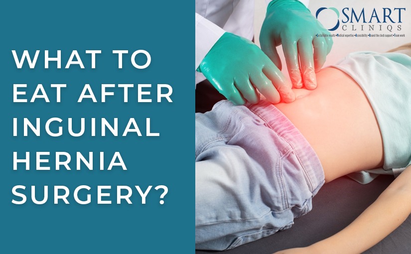What to eat after inauginal hernia surgery